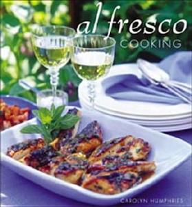 Al Fresco Cooking di Carolyn Humphries edito da W Foulsham & Co Ltd