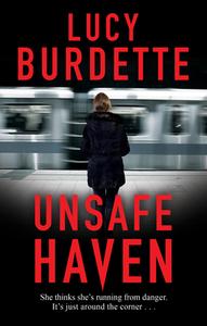 Unsafe Haven di Lucy Burdette edito da Canongate Books Ltd