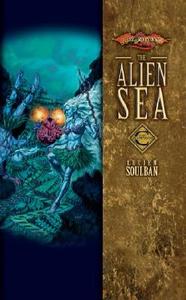 The Alien Sea di Lucien Soulban edito da Wizards Of The Coast