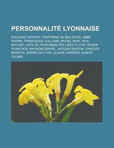 Personnalit Lyonnaise: Douard Herriot, di Livres Groupe edito da Books LLC, Wiki Series