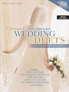 Ultimate Contemporary Wedding Duets: Also Useable as Solos Includes CD with Accompaniment Trax edito da Word Music