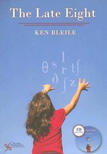 The Late Eight di Ken M. Bleile edito da Plural Publishing Inc