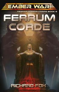 Ferrum Corde di Richard Fox edito da INDEPENDENTLY PUBLISHED