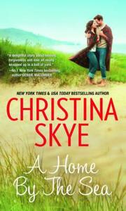 A Home By The Sea di Christina Skye edito da Harlequin (uk)