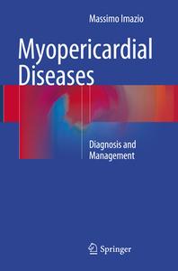 Myopericardial Diseases di Massimo Imazio edito da Springer International Publishing Ag