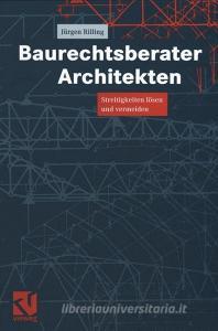 Baurechtsberater Architekten di Jürgen Rilling edito da Vieweg+Teubner Verlag