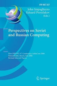 Perspectives on Soviet and Russian Computing edito da Springer Berlin Heidelberg