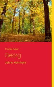 Georg di Thomas Reber edito da Books on Demand
