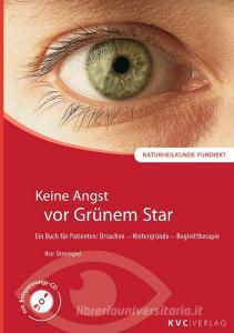 Keine Angst vor Grünem Star di Ilse Strempel edito da KVC Verlag
