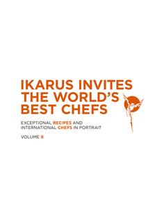Ikarus Invites The World's Best Chefs di Martin Klein edito da Gestalten