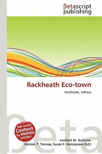 Rackheath Eco-Town edito da Betascript Publishing