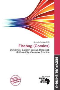 Firebug (comics) edito da Brev Publishing