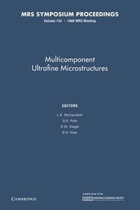 Multicomponent Ultrafine Microstructures: Volume 132 edito da Cambridge University Press