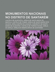 Monumentos Nacionais No Distrito De Sant di Fonte Wikipedia edito da Books LLC, Wiki Series
