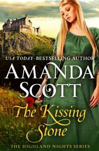 The Kissing Stone di Amanda Scott edito da OPEN ROAD MEDIA ROMANCE