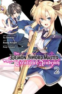 The Demon Sword Master Of Excalibur Academy, Vol. 2 (manga) di Yu Shimizu edito da Yen Press