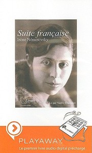 Suite Francaise [With Headphones] di Irene Nemirovsky edito da Findaway World