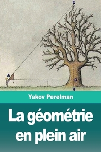 La géométrie en plein air di Yakov Perelman edito da Prodinnova