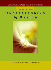 Understanding by Design di Grant P. Wiggins, Jay McTighe edito da Pearson Education (US)