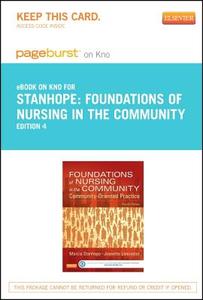 Foundations of Nursing in the Community - Pageburst E-Book on Kno (Retail Access Card): Community-Oriented Practice di Marcia Stanhope, Jeanette Lancaster edito da Mosby