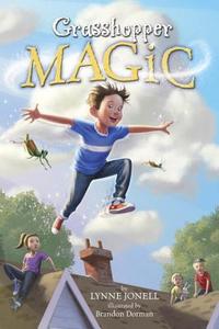 Grasshopper Magic di Lynne Jonell edito da Random House Books for Young Readers