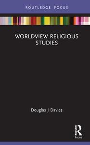 Worldview Religious Studies di Douglas J Davies edito da Taylor & Francis Ltd