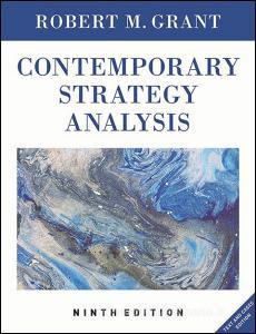 Contemporary Strategy Analysis di Robert M. Grant edito da Wiley John + Sons