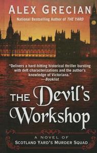 The Devil's Workshop di Alex Grecian edito da THORNDIKE PR