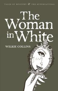 The Woman In White di Wilkie Collins edito da Wordsworth Editions Ltd