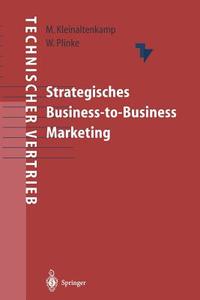 Strategisches Business-To-Business Marketing edito da Springer