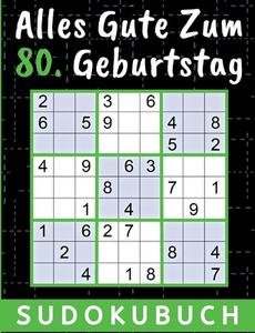 80 Geburtstag Geschenk   Alles Gute zum 80. Geburtstag - Sudoku di Rätselkönig Verlag edito da Books on Demand