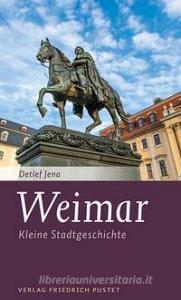 Weimar di Detlef Jena edito da Pustet, Friedrich GmbH