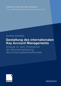 Gestaltung des internationalen Key Account Managements di Andrea Schlüter edito da Gabler, Betriebswirt.-Vlg