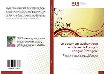 Le document authentique en classe de Français Langue Étrangère di Rose Auma edito da Editions universitaires europeennes EUE