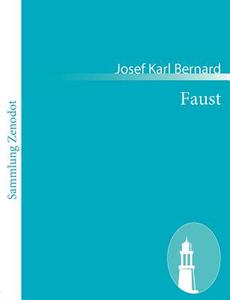 Faust di Josef Karl Bernard edito da Contumax