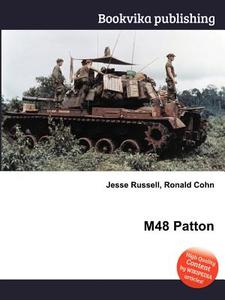 M48 Patton edito da Book On Demand Ltd.