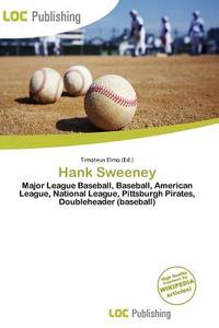 Hank Sweeney edito da Loc Publishing