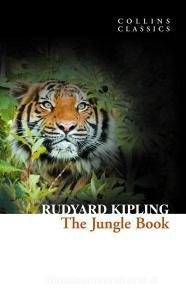 The Jungle Book (Collins Classics) di Rudyard Kipling edito da HARPERCOLLINS 360