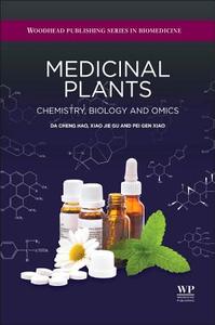 Medicinal Plants: Chemistry, Biology and Omics di Hao Da, Xiao Jie Gu, Pei Gen Xiao edito da WOODHEAD PUB