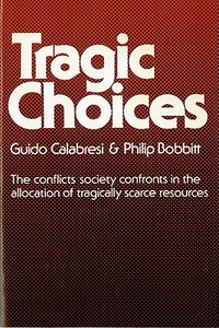 Tragic Choices di Guido Calabresi, Philip Bobbitt edito da W W NORTON & CO