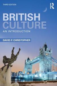 British Culture di David P. Christopher edito da Taylor & Francis Ltd.