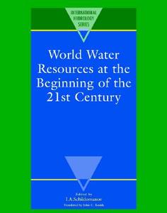 World Water Resources At The Beginning Of The Twenty-first Century edito da Cambridge University Press