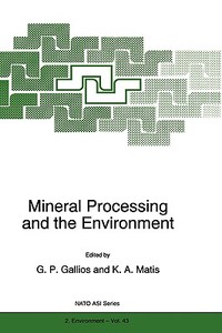 Mineral Processing and the Environment edito da Springer Netherlands