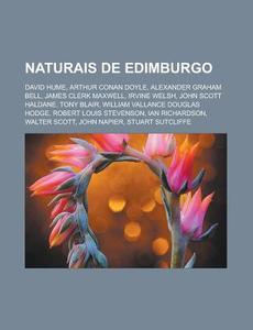 Naturais De Edimburgo: David Hume, Arthu di Fonte Wikipedia edito da Books LLC, Wiki Series
