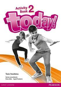 Today! 2 Activity Book di Tasia Vassilatou edito da Pearson Education Limited