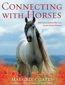 Connecting with Horses di Margrit Coates edito da Ebury Publishing