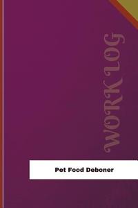 Pet Food Deboner Work Log: Work Journal, Work Diary, Log - 126 Pages, 6 X 9 Inches di Orange Logs edito da Createspace Independent Publishing Platform