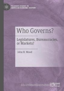 Who Governs? di John H. Wood edito da Springer International Publishing
