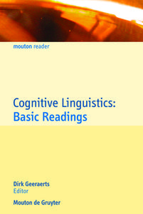 Cognitive Linguistics: Basic Readings edito da De Gruyter