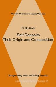 Salt Deposits Their Origin and Composition di O. Braitsch edito da Springer Berlin Heidelberg